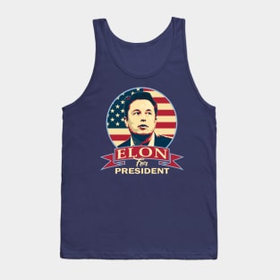 Elon For President Tank Top